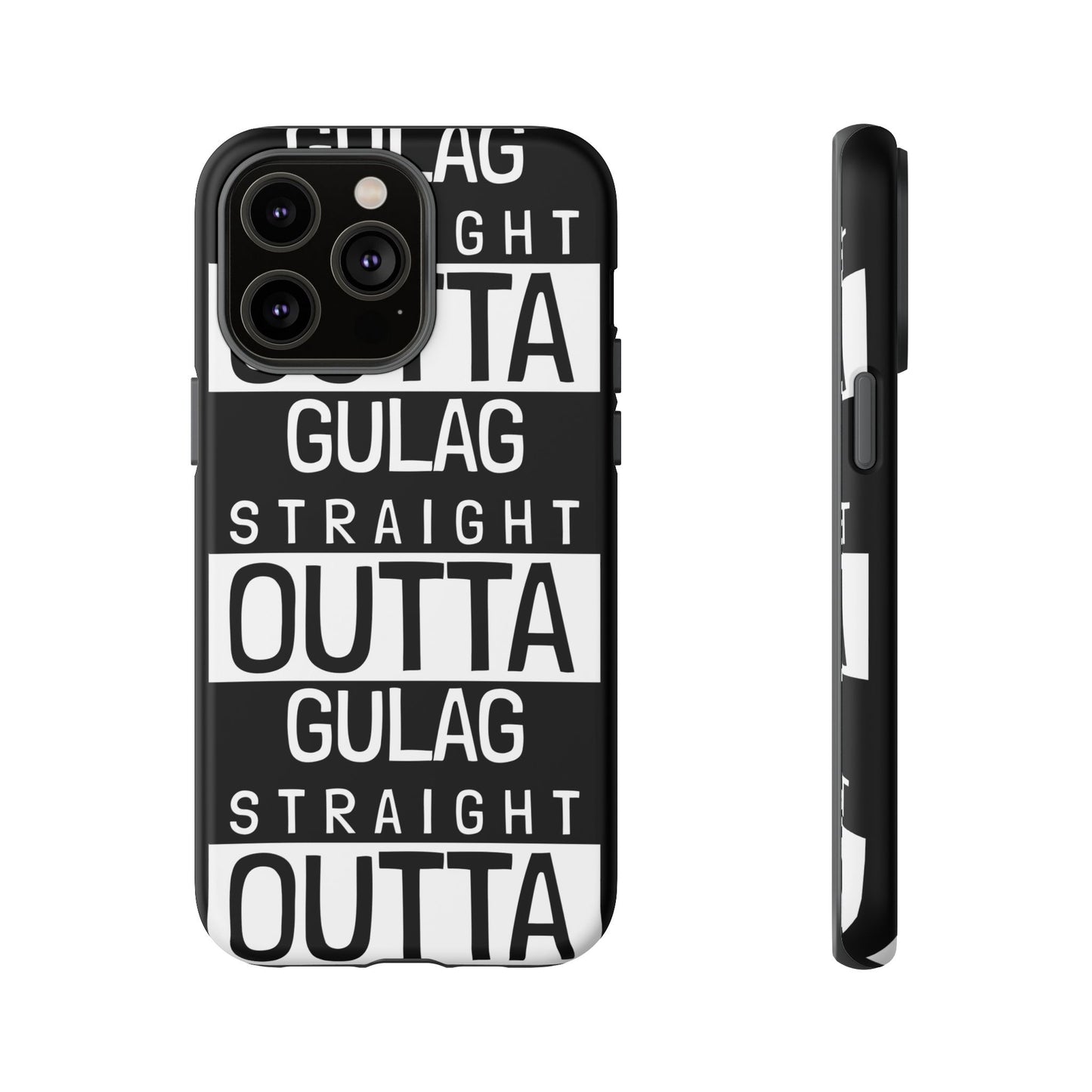 STRAIGHT OUT OF GULAG Tough Cases