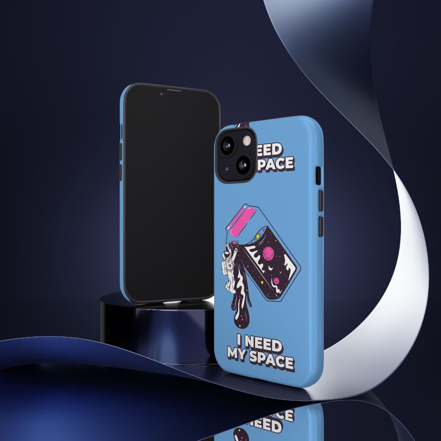 I NEED MY SPACE Tough Cases