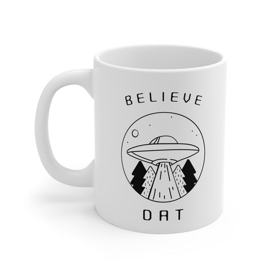 BELIEVE DAT MUG