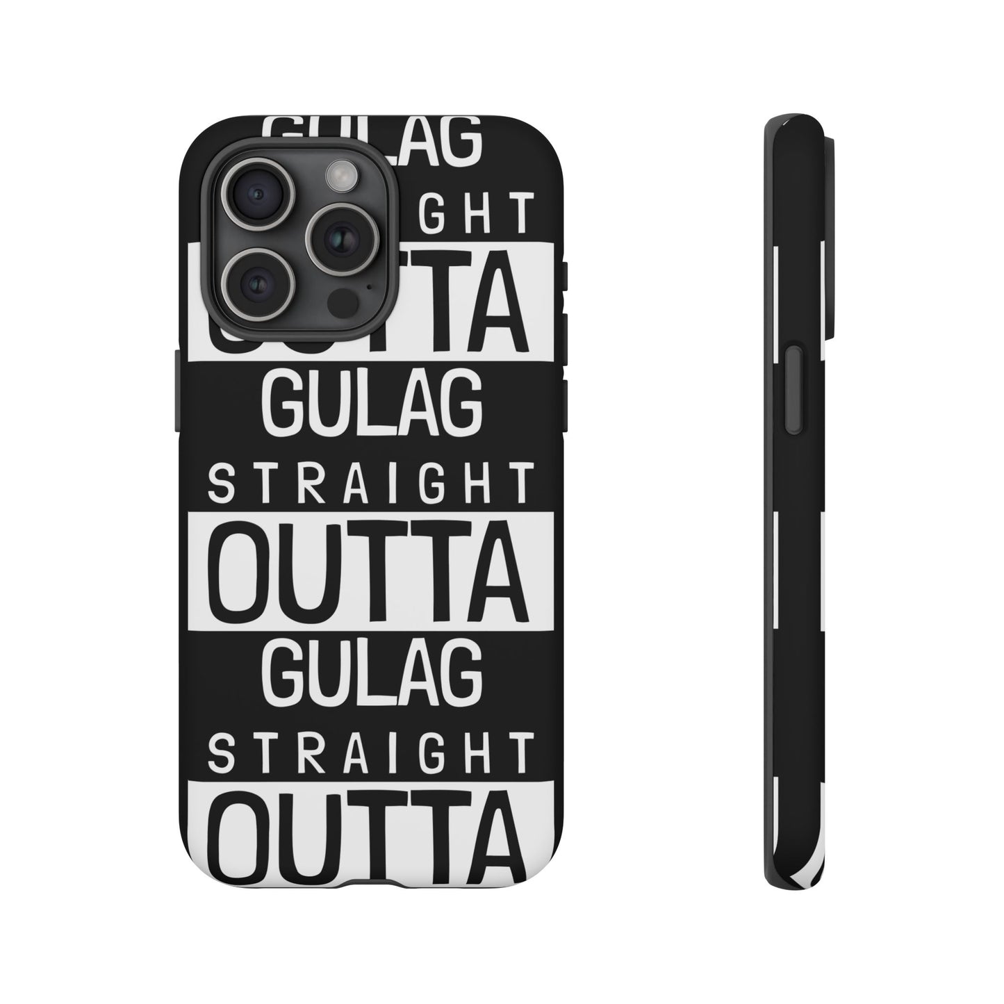 STRAIGHT OUT OF GULAG Tough Cases