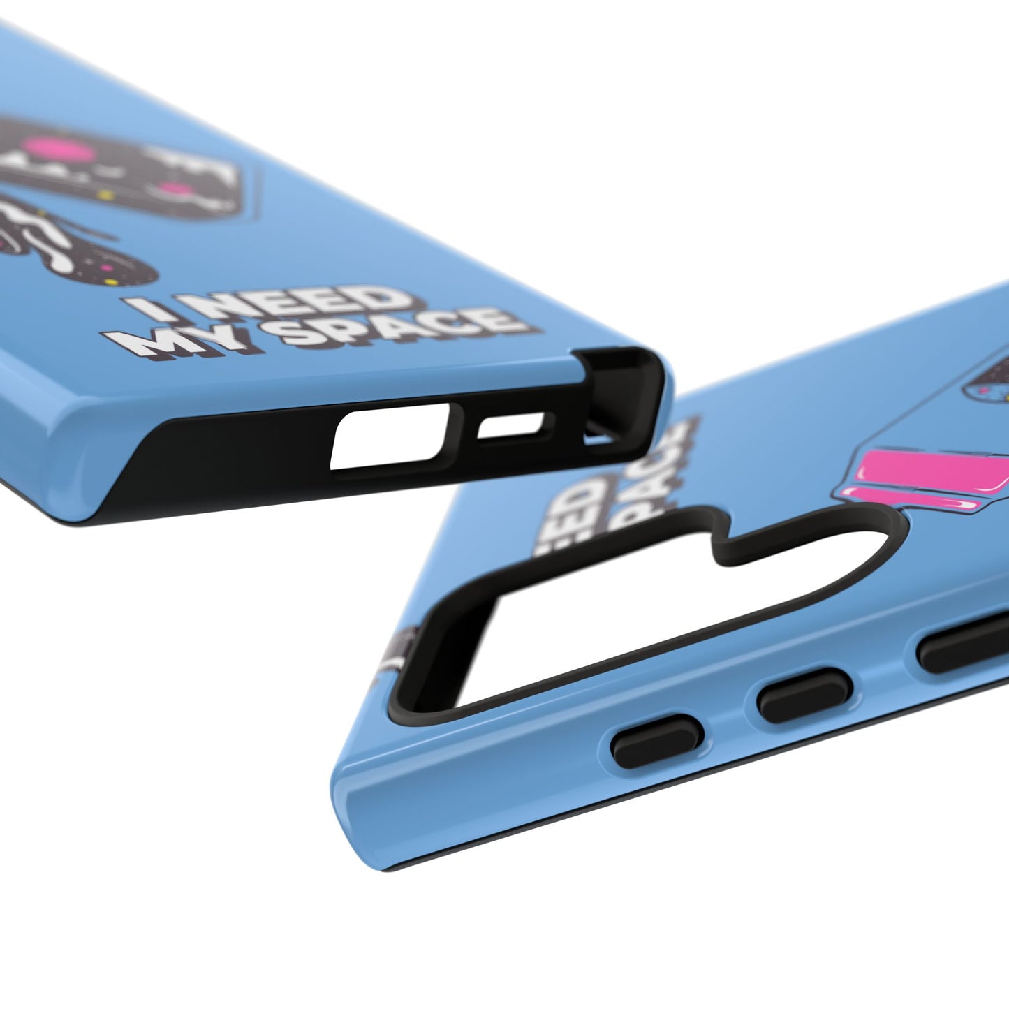 I NEED MY SPACE Tough Cases