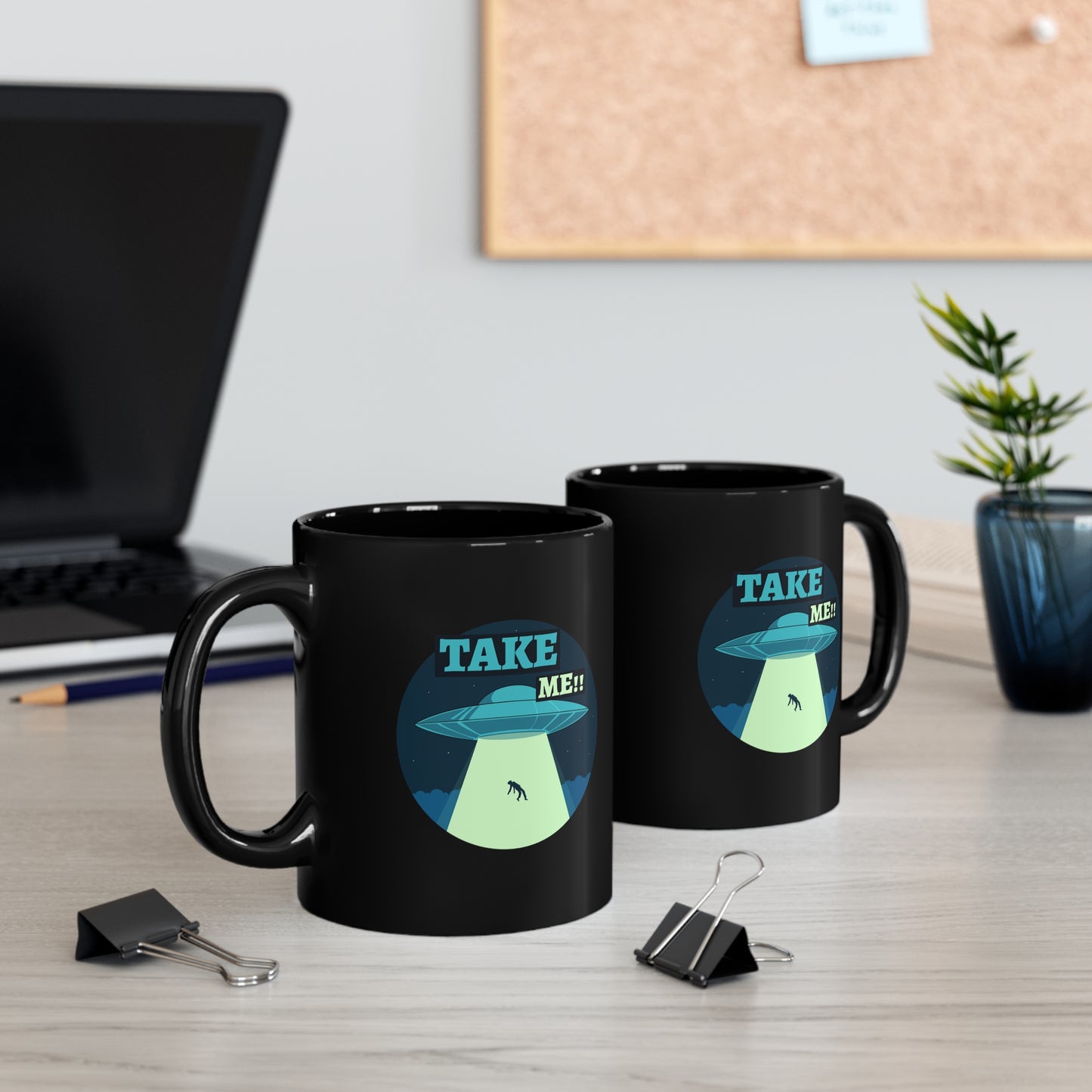 TAKE ME Black mug 11oz