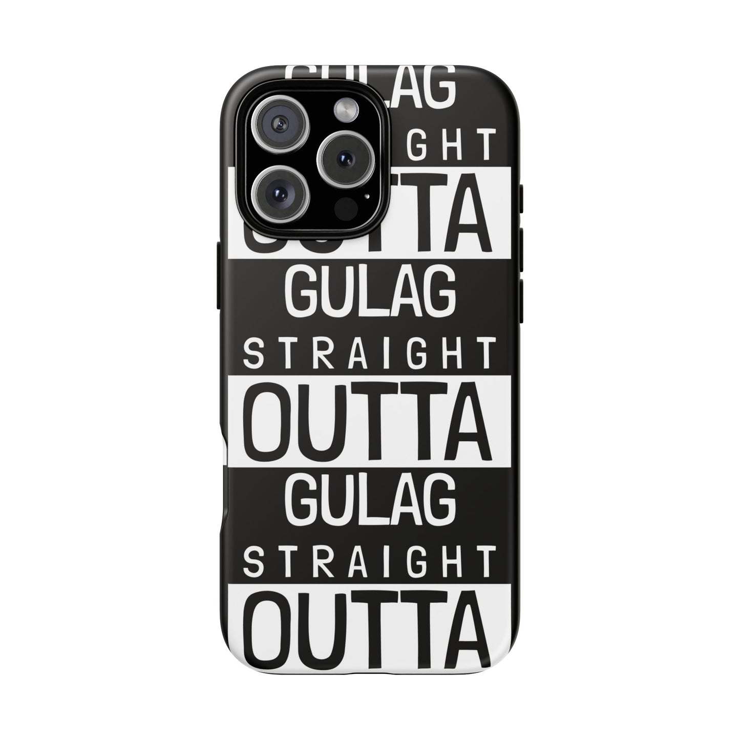 STRAIGHT OUT OF GULAG Tough Cases
