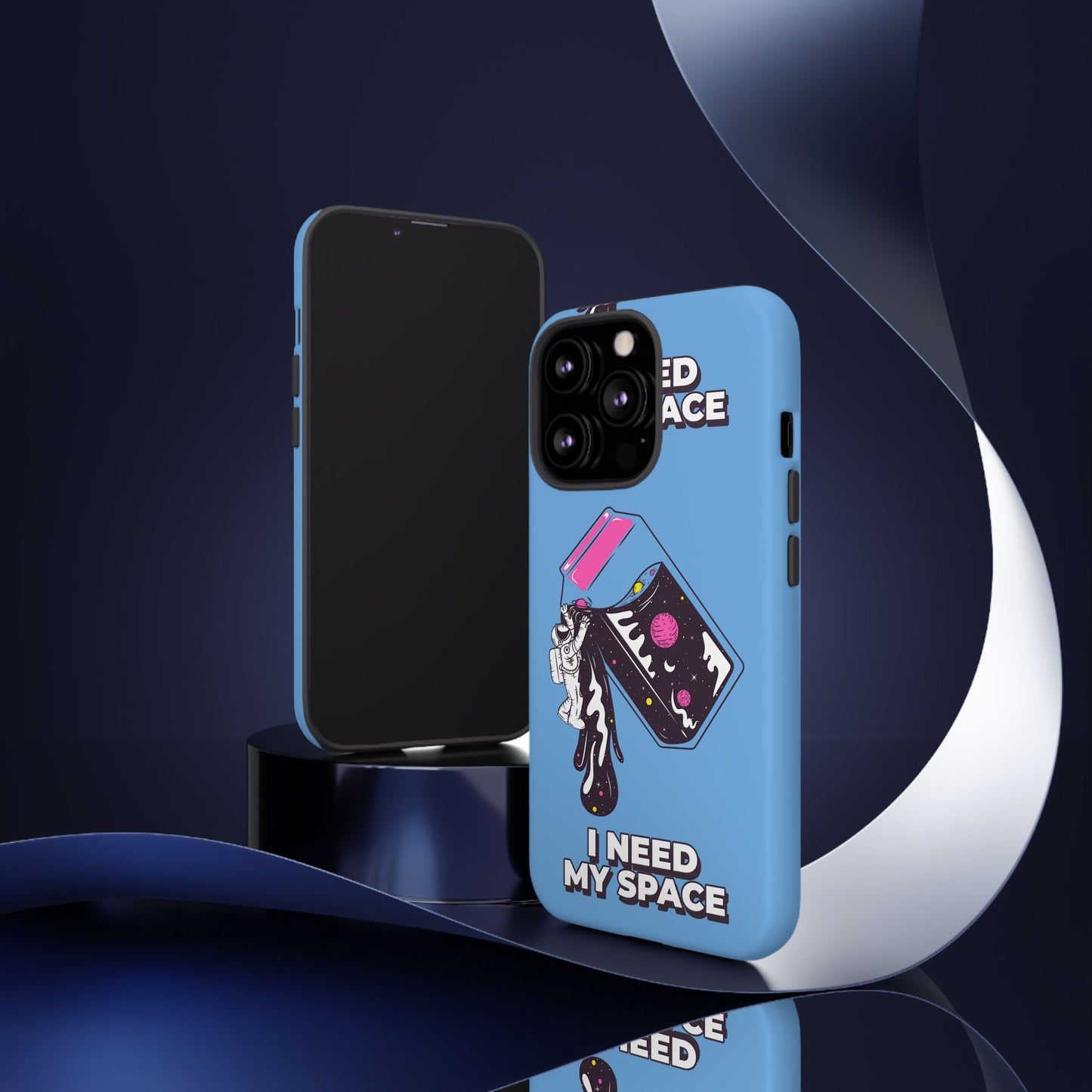I NEED MY SPACE Tough Cases