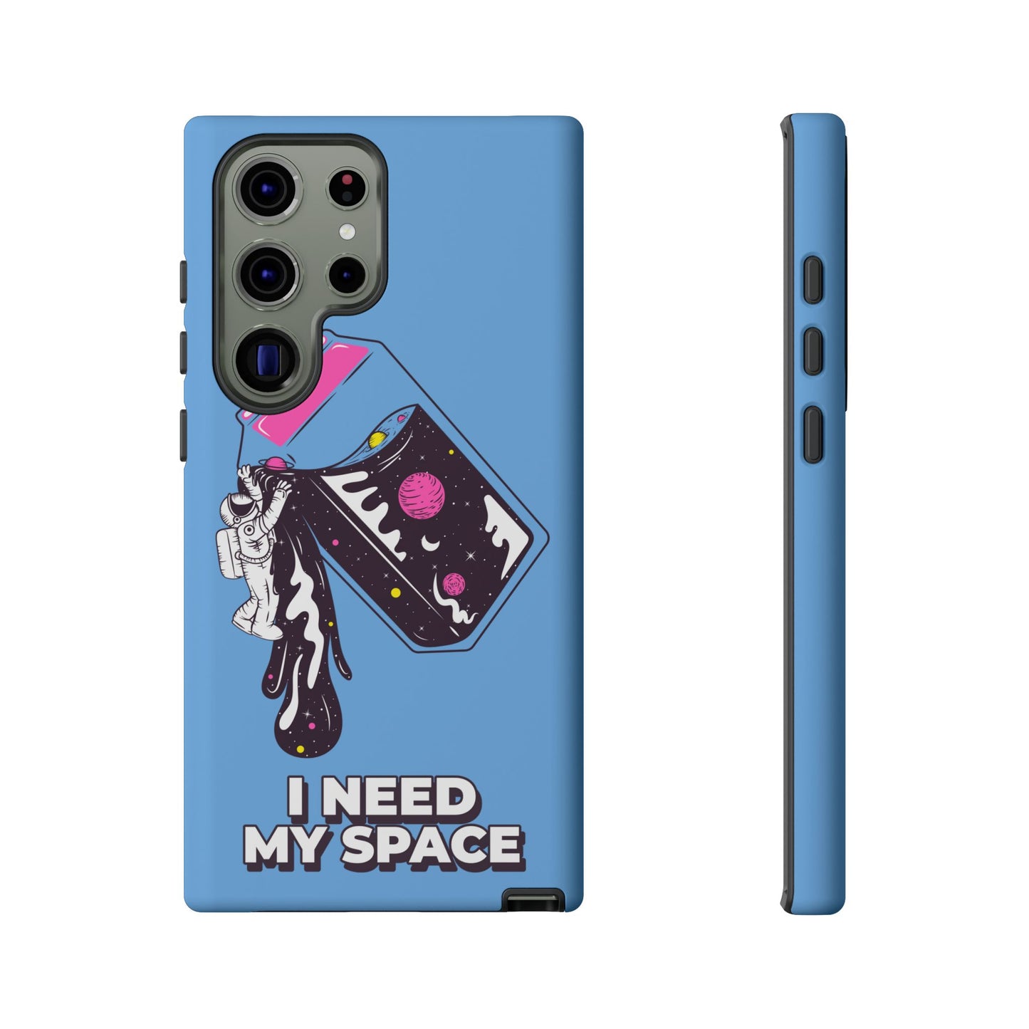 I NEED MY SPACE Tough Cases