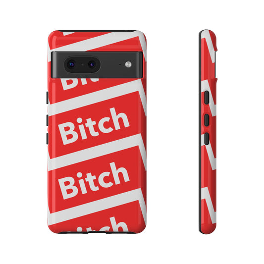 BITCH PLEEASE Tough Cases