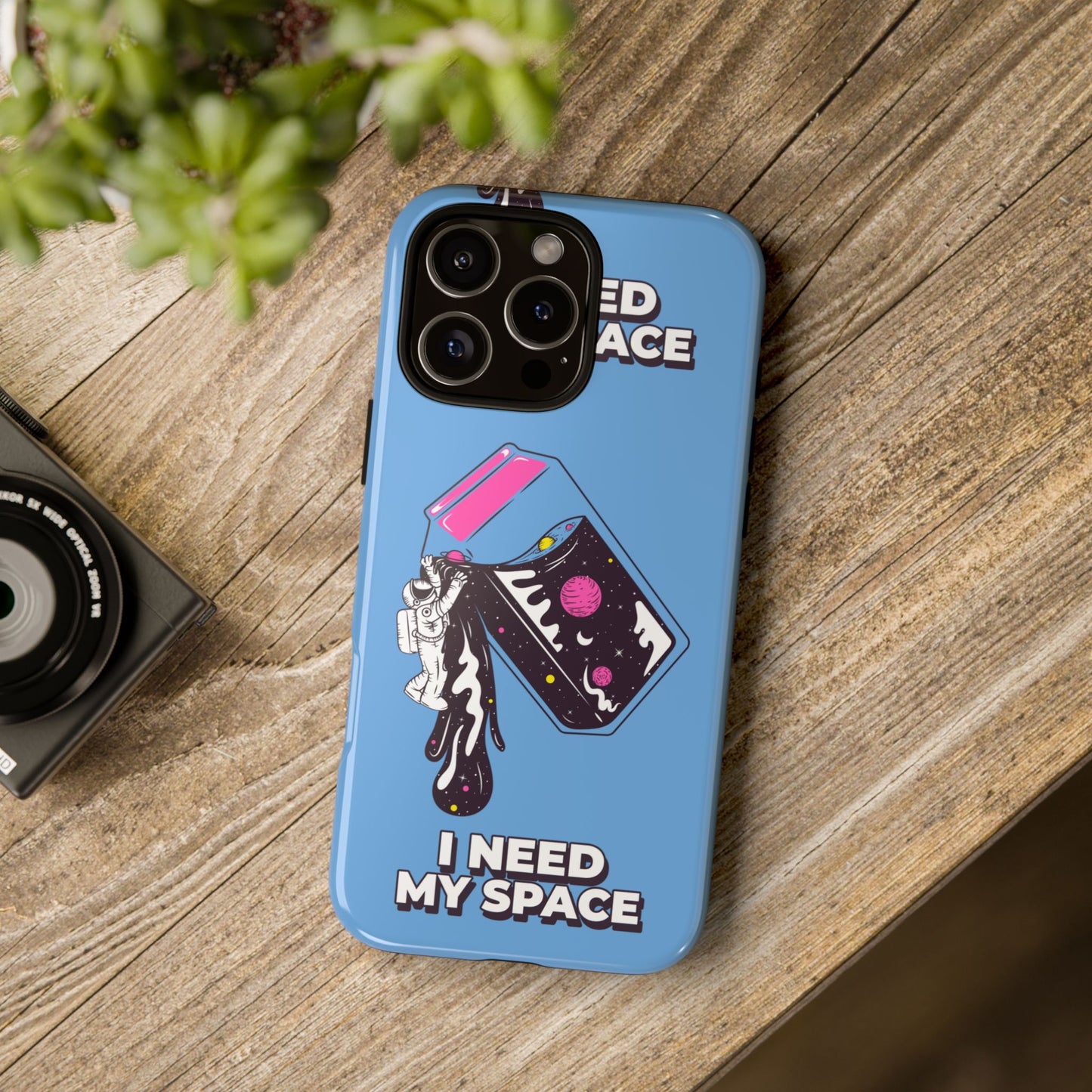I NEED MY SPACE Tough Cases