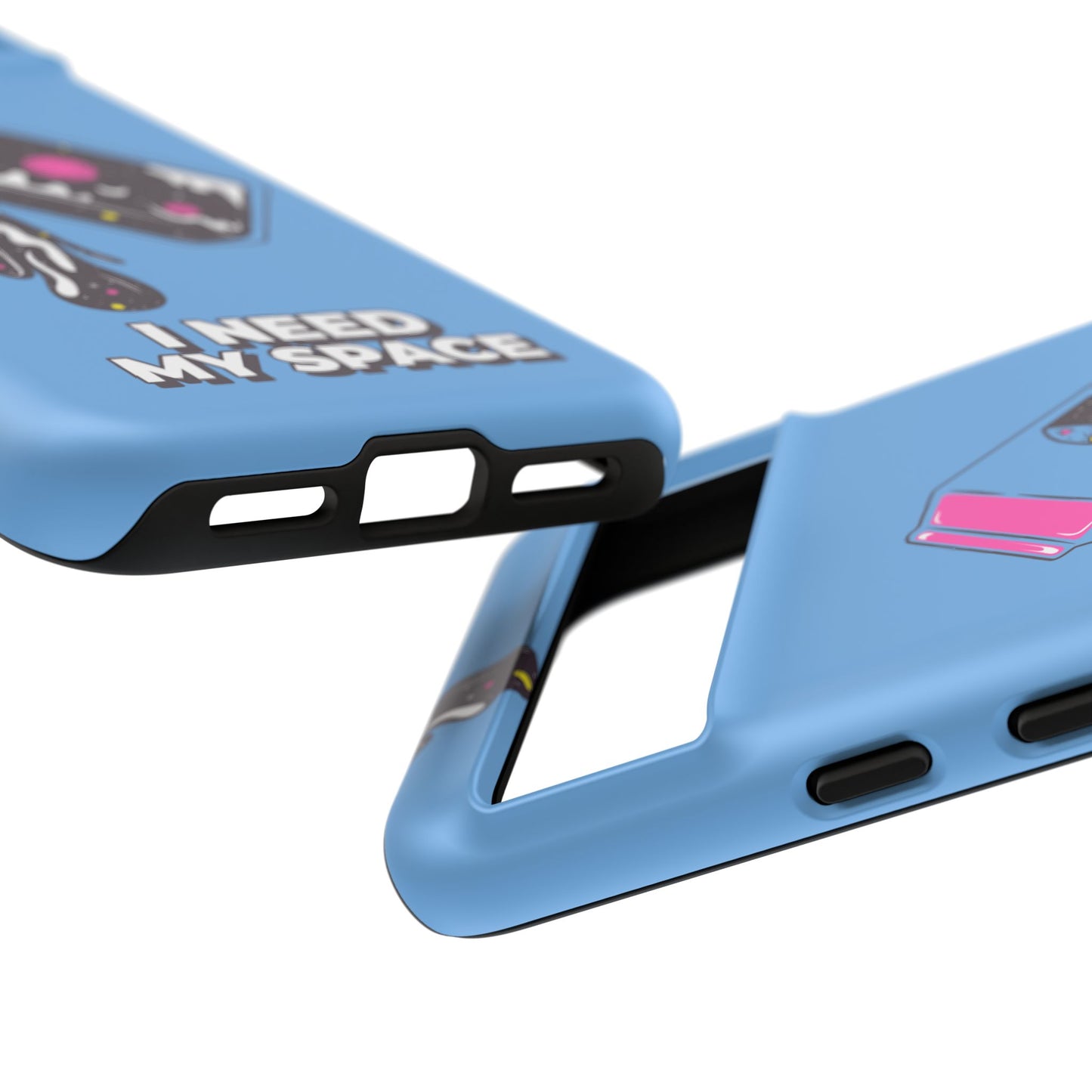 I NEED MY SPACE Tough Cases