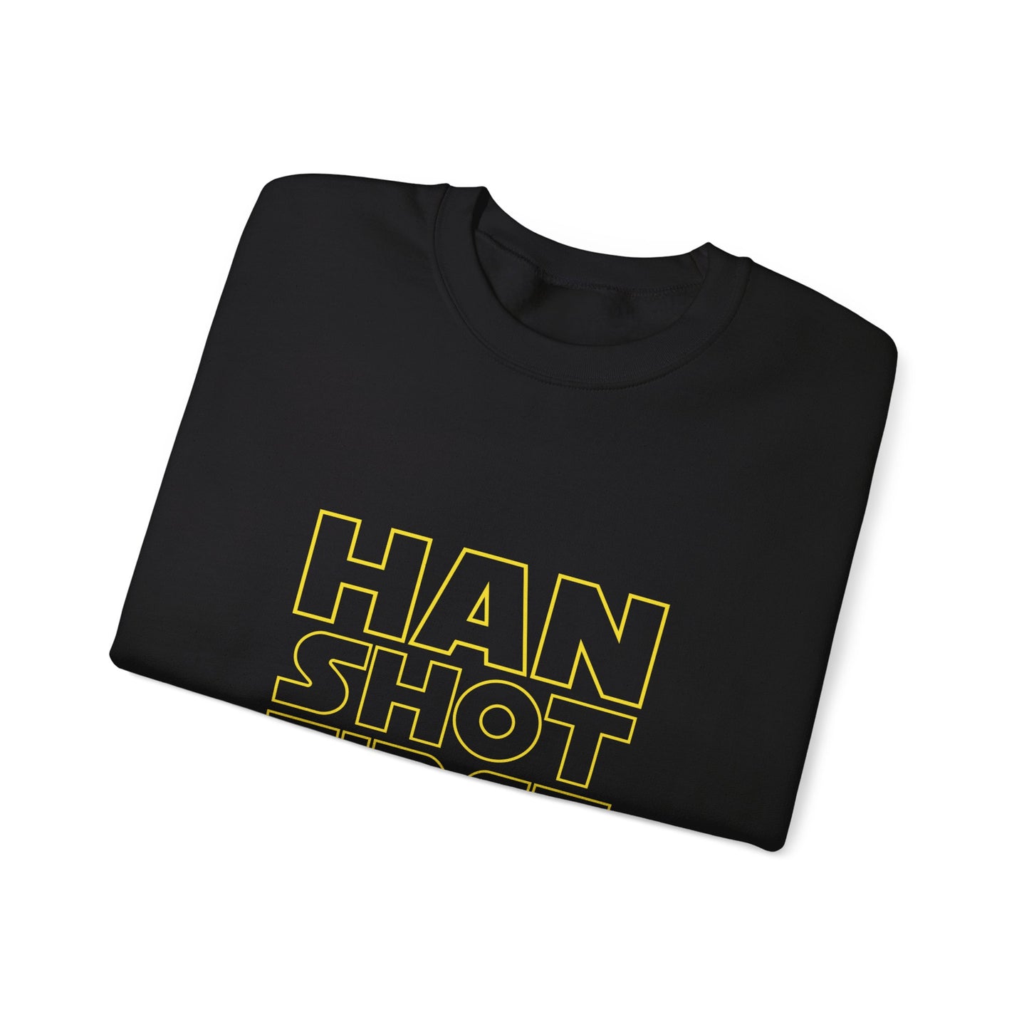 HAN SHOT FIRST Sweatshirt