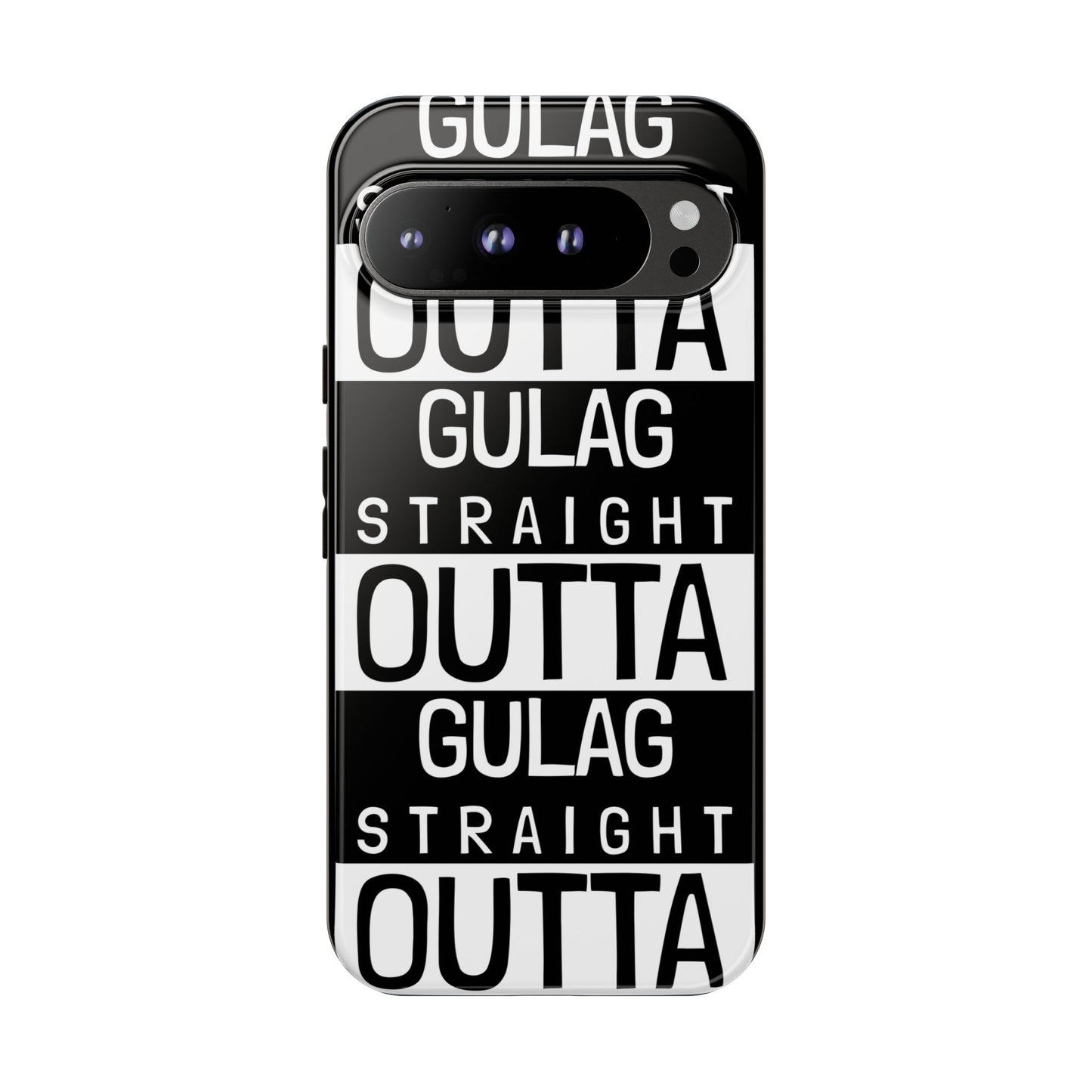 STRAIGHT OUT OF GULAG Tough Cases