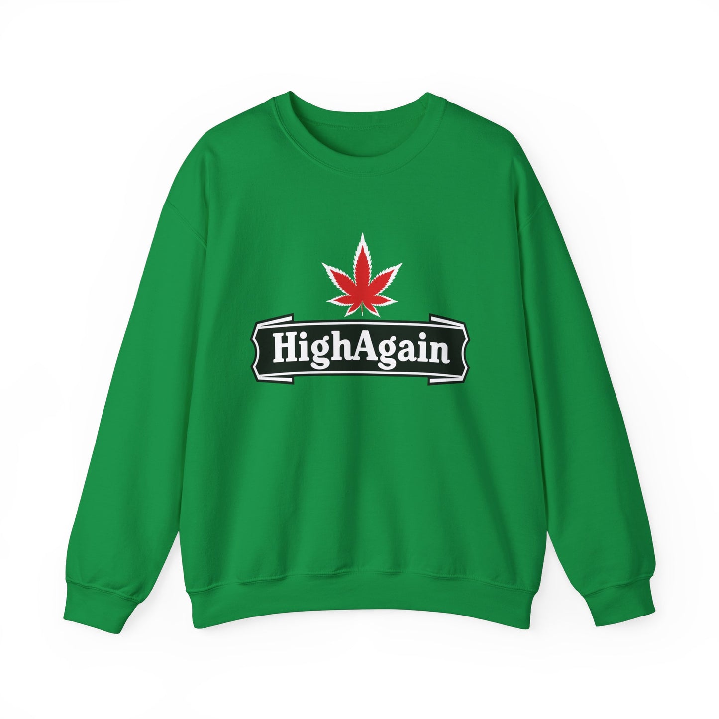 HIGH AGAIN Sweatshirt