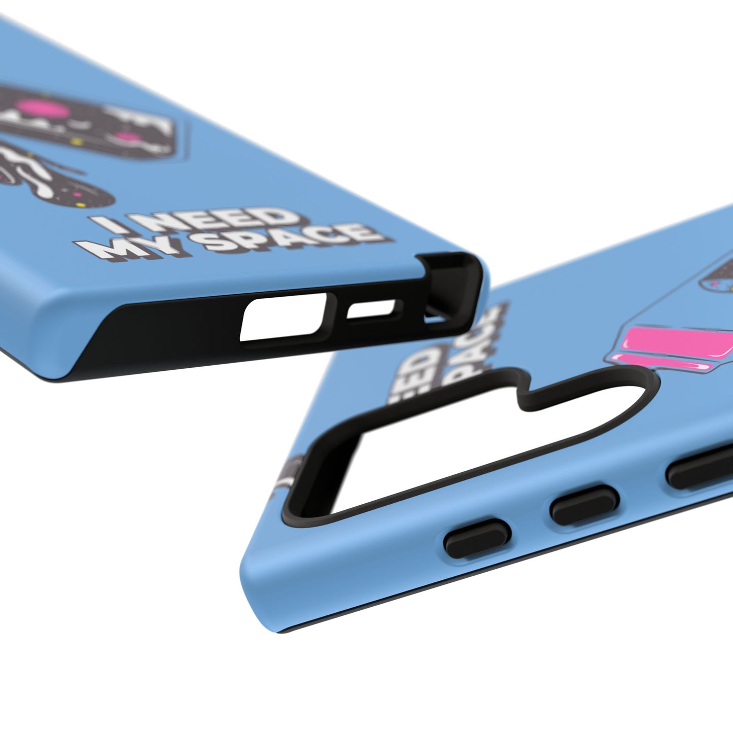 I NEED MY SPACE Tough Cases
