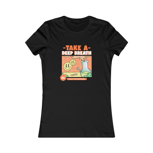 TAKE A DEEP BREATH WOMEN'S T