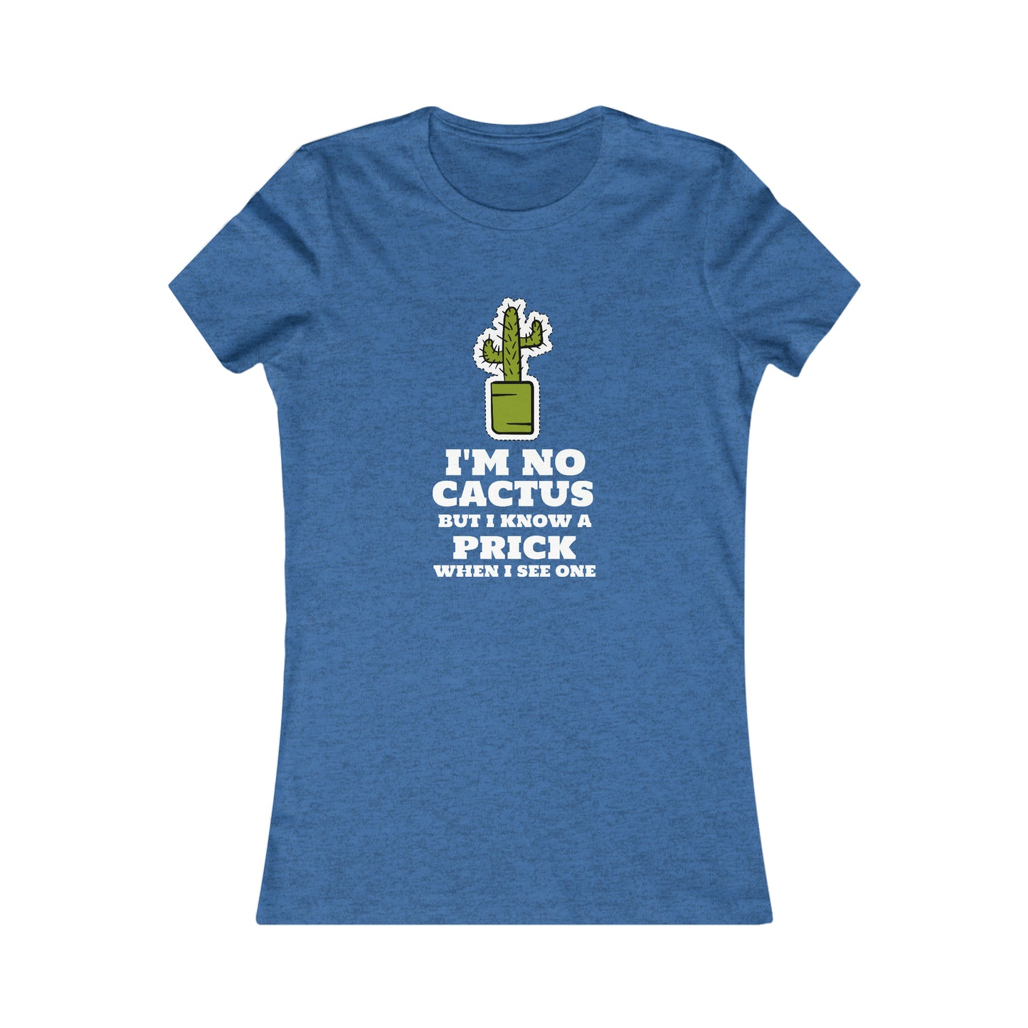 I'M NO PRICK WOMEN'S T