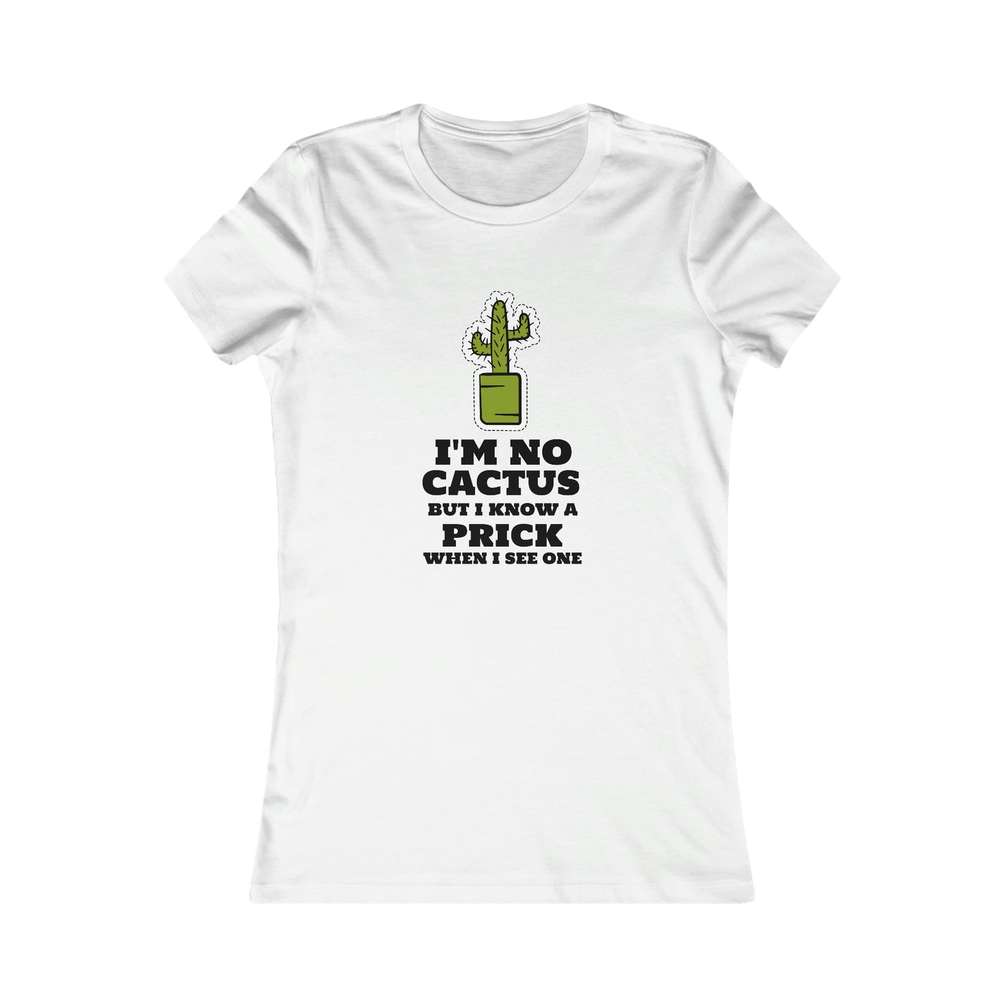 I'M NO PRICK WOMEN'S T